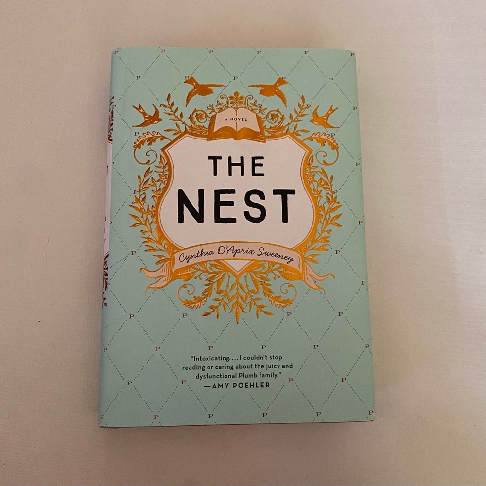The Nest by Cynthia D’Aprix Sweeney Hardcover Fiction Book
